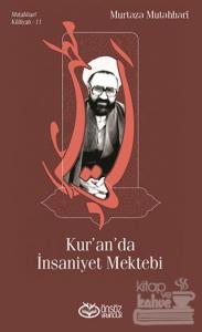 Kur'an'da İnsaniyet Mektebi