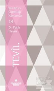 Kur'an'ın Öğrettiği Kavramlar 14 - Tevil