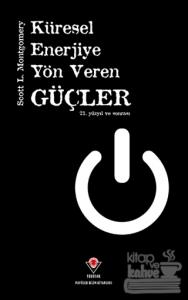 Küresel Enerjiye Yön Veren Güçler