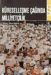 Küreselleşme Çağında Milliyetçilik