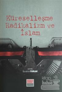 Küreselleşme Radikalizm ve İslam