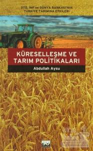 Küreselleşme ve Tarım Politikaları