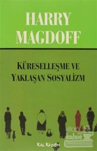 Küreselleşme ve Yaklaşan Sosyalizm