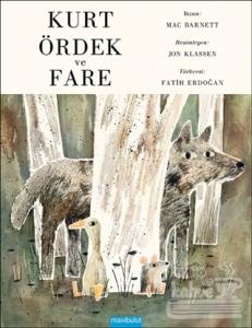 Kurt, Ördek ve Fare (Ciltli)