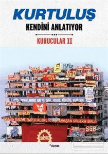 Kurtuluş Kendini Anlatıyor