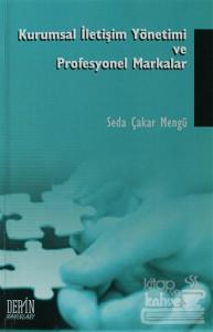 Kurumsal İletişim Yönetimi ve Profesyonel Markalar