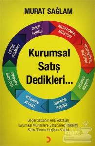 Kurumsal Satış Dedikleri