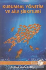 Kurumsal Yönetim ve Aile Şirketleri