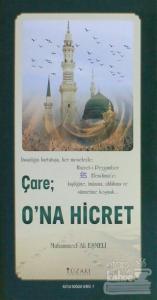 Kutlu Doğum Serisi 7 - Çare: O'na Hicret