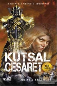 Kutsal Cesaret İlk Hamle
