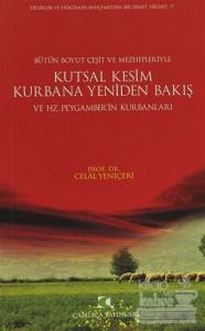 Kutsal Kesim Kurbana Yeniden Bakış ve Hz. Peygamber'in Kurbanları