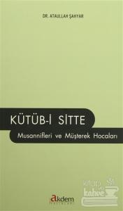 Kütüb-i Sitte Musannifleri ve Müşterek Hocaları
