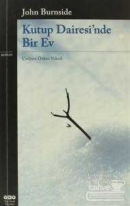 Kutup Dairesi'nde Bir Ev