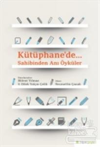 Kütüphane'de.