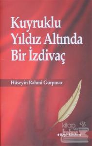 Kuyruklu Yıldız Altında Bir İzdivaç