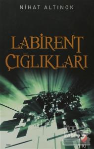 Labirent Çığlıkları