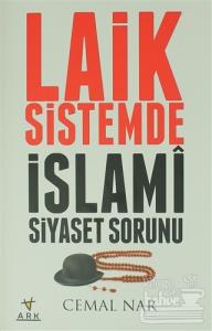 Laik Sistemde İslami Siyaset Sorunu