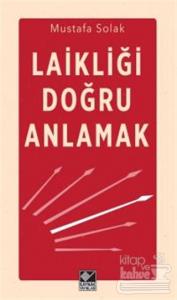 Laikliği Doğru Anlamak