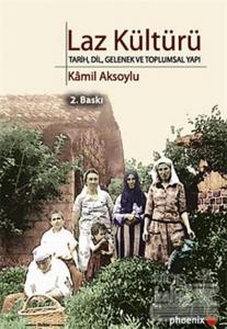 Laz Kültürü (Ciltli)