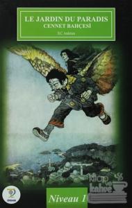 Le Jardin du Paradis - Cennet Bahçesi