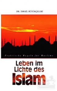 Leben im Lichte des Islam