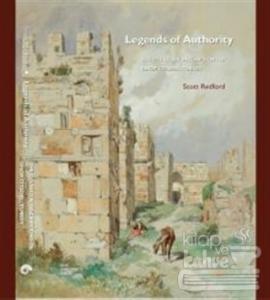 Legends of Authority: The 1215 Seljuk Inscriptions of Sinop Citadel, Turkey