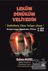 Leküm Dinüküm Veliyedin (3.Cilt - 4. Cild)