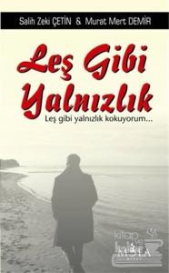 Leş Gibi Yalnızlık