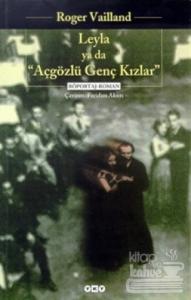 Leyla ya da Açgözlü Genç Kızlar