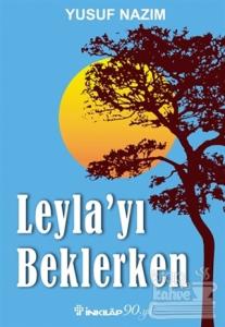 Leyla'yı Beklerken