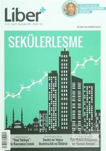 Liber+ İki Aylık Liberal Kültür Dergisi Sayı: 7 Ocak - Şubat 2016