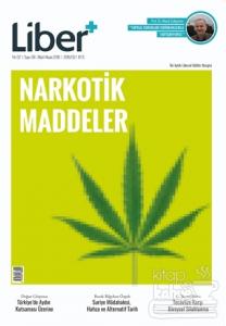 Liber+ İki Aylık Liberal Kültür Dergisi Sayı: 8 Mart - Nisan 2016