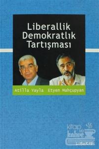 Liberallik Demokratlık Tartışması
