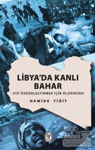 Libya'da Kanlı Bahar