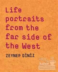 Life Portraits From the Far Side of the West (Ciltli)