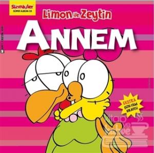Limon ile Zeytin - Annem