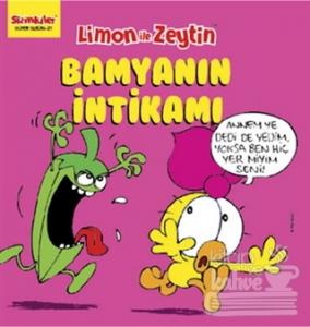 Limon ile Zeytin - Bamyanın İntikamı