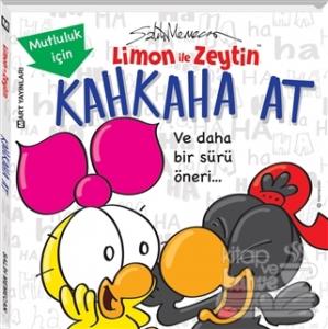 Limon ile Zeytin - Mutluluk için Kahkaha At! (Ciltli)