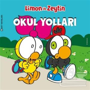 Limon ile Zeytin: Okul Yolları