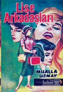 Lise Arkadaşları