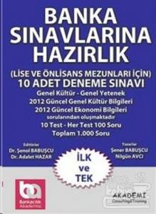 Lise ve Önlisans Mezunları İçin Banka Sınavlarına Hazırlık 10 Adet Deneme Sınavı
