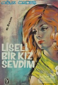 Liseli Bir Kız Sevdim