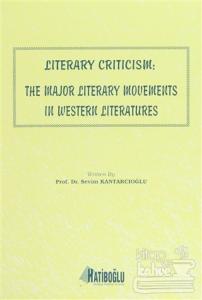 Literary Criticism: The Major Literary Movements in Western Literatures