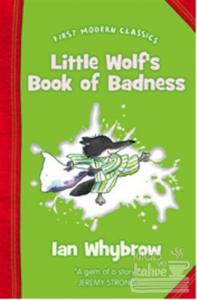 Little Wolf's Book of Badness (First Modern Classics)