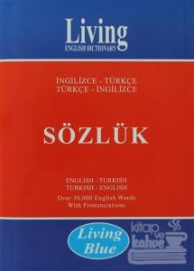 Living English Dictionary - Living Blue İngilizce - Türkçe / Türkçe - İngilizce Sözlük (Ciltli)