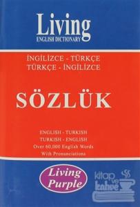 Living English Dictionary Living Purple İngilizce-Türkçe Türkçe İngilizce Sözlük