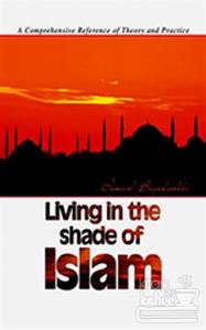 Living in the Shade of Islam