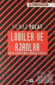 Lobiler ve Ajanlar