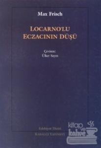 Locarno'lu Eczacının Düşü