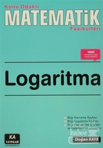Logaritma - Konu Odaklı Matematik Fasikülleri